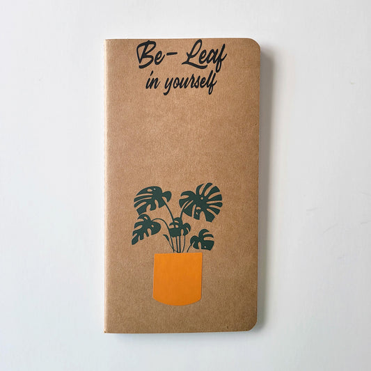Planter design journal | Notebook - BE-LEAF IN YOURSELF