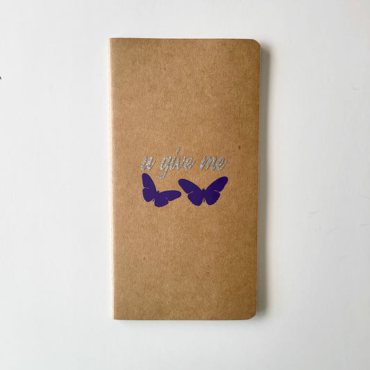 Butterfly design journal | Notebook - YOU GIVE ME BUTTERFLIES